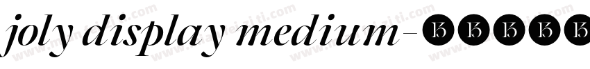 joly display medium字体转换